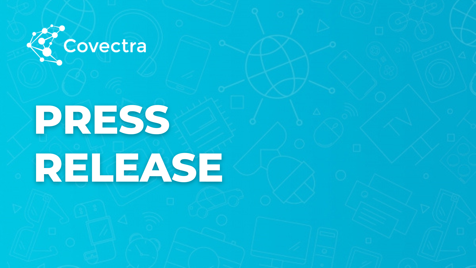 COVECTRA AWARDED PATENT FOR ULTRASECURE STELLAGUARDLABEL FOR ANTI-COUNTERFEIT AND DIVERSION PROTECTIONPACKAGING